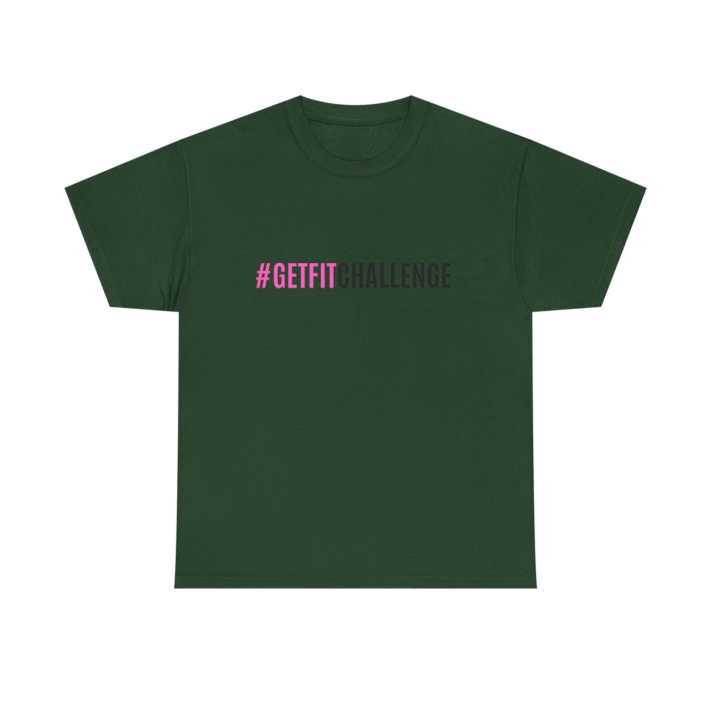 #GetFitChallenge T-Shirt