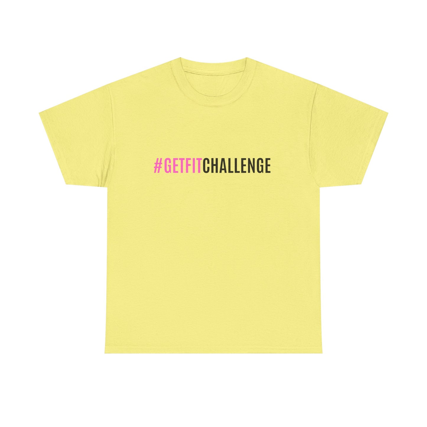 #GetFitChallenge T-Shirt