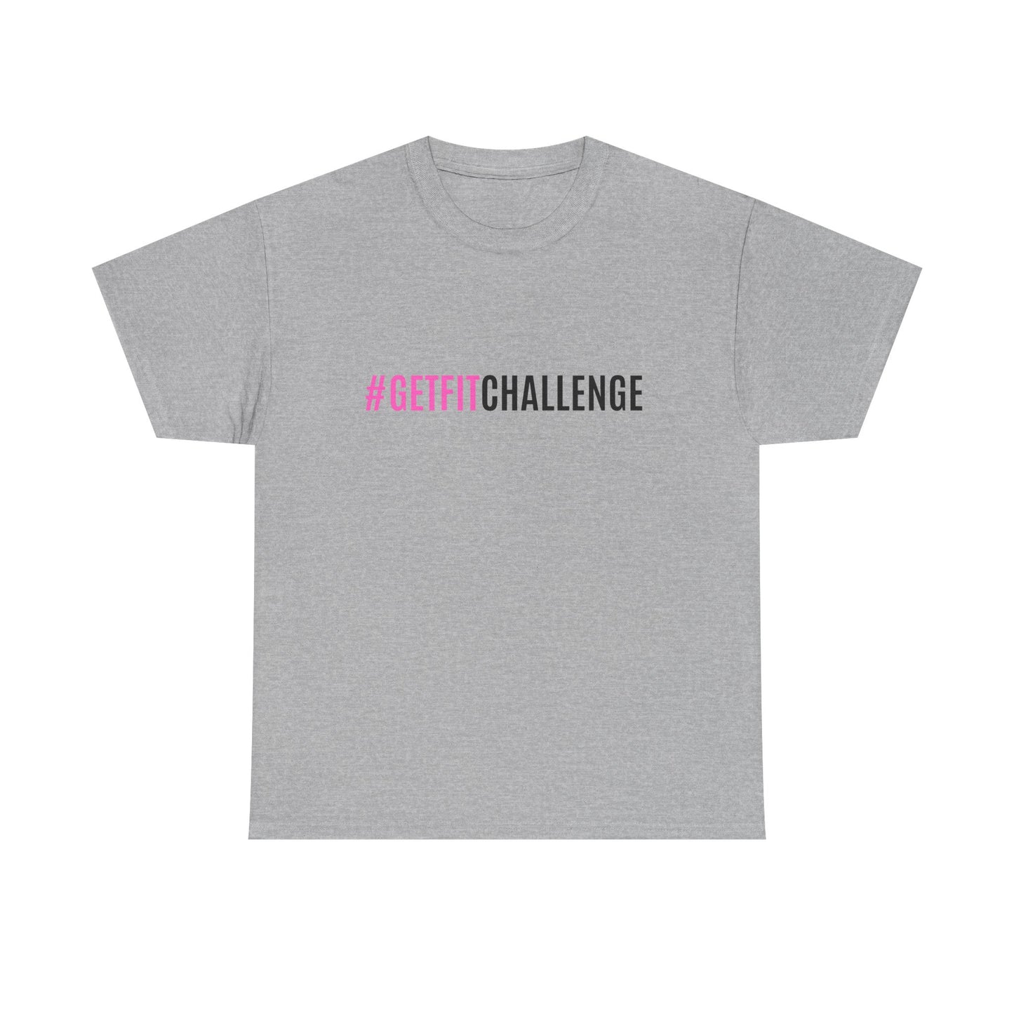 #GetFitChallenge T-Shirt