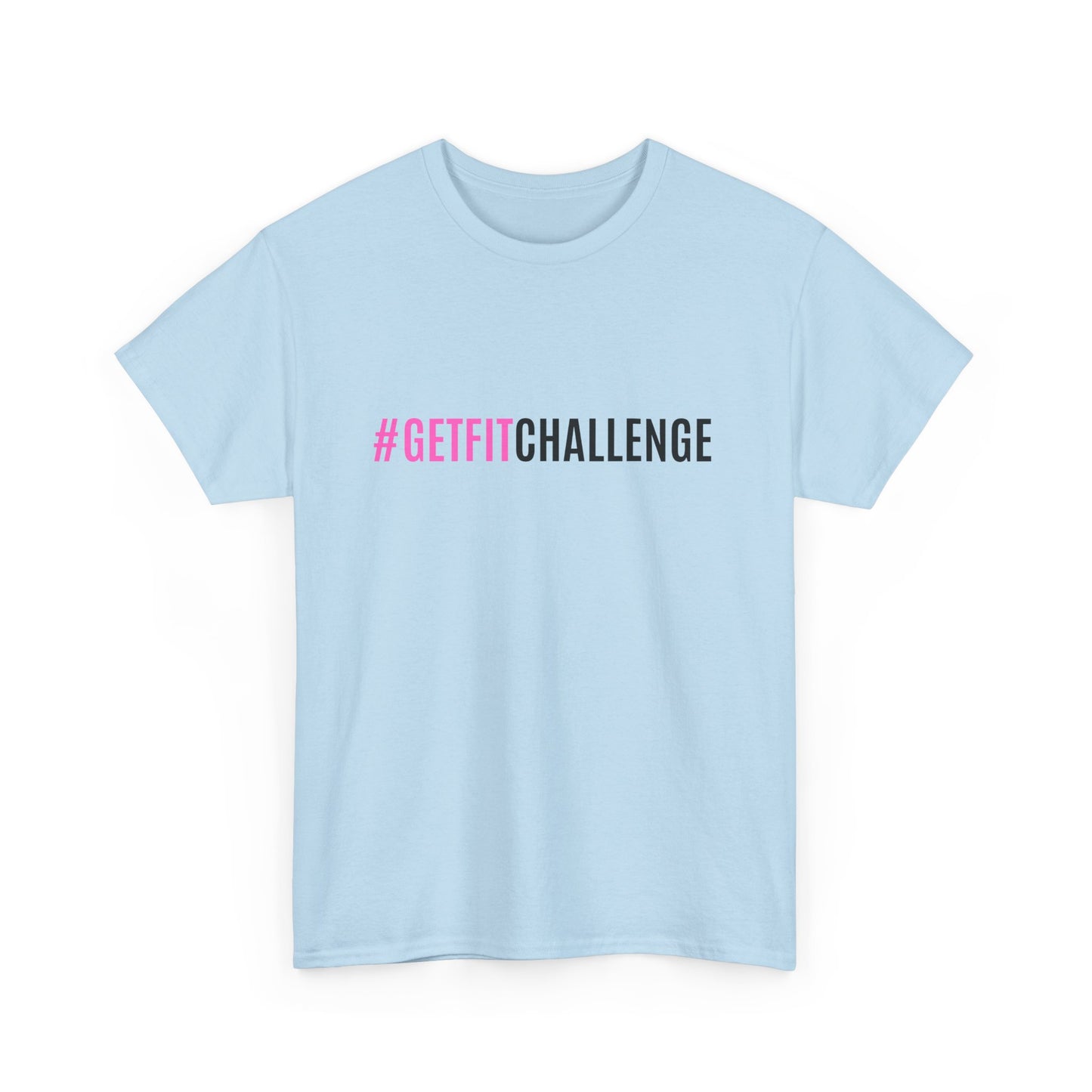 #GetFitChallenge T-Shirt