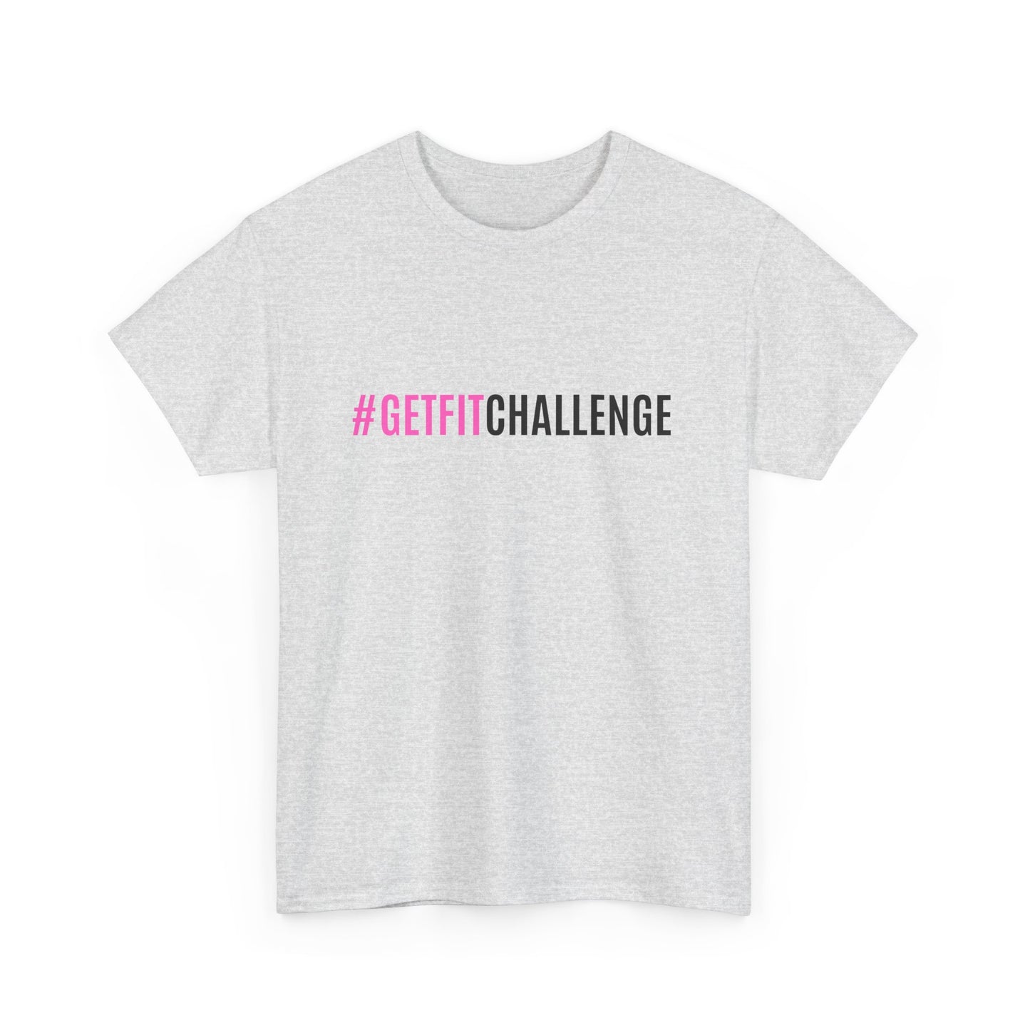 #GetFitChallenge T-Shirt