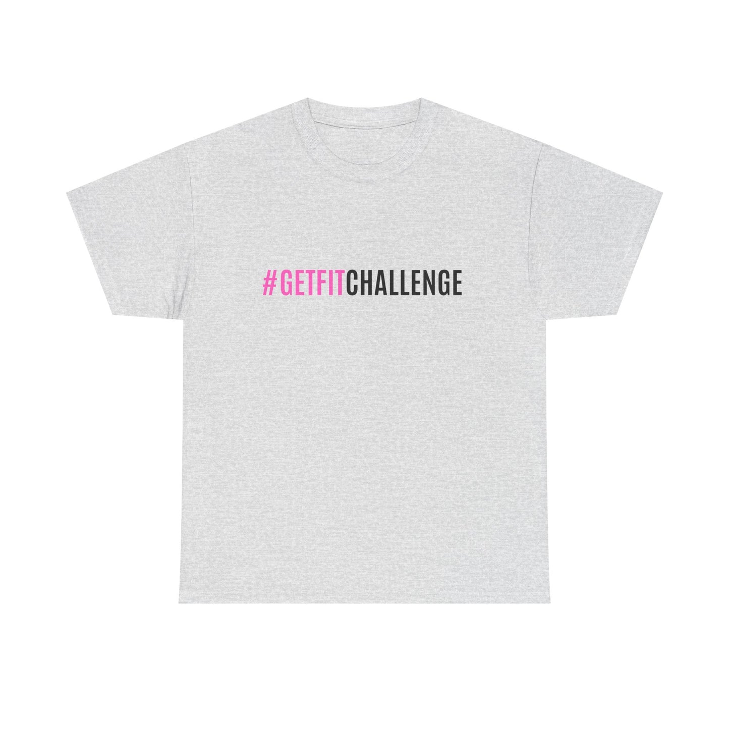 #GetFitChallenge T-Shirt