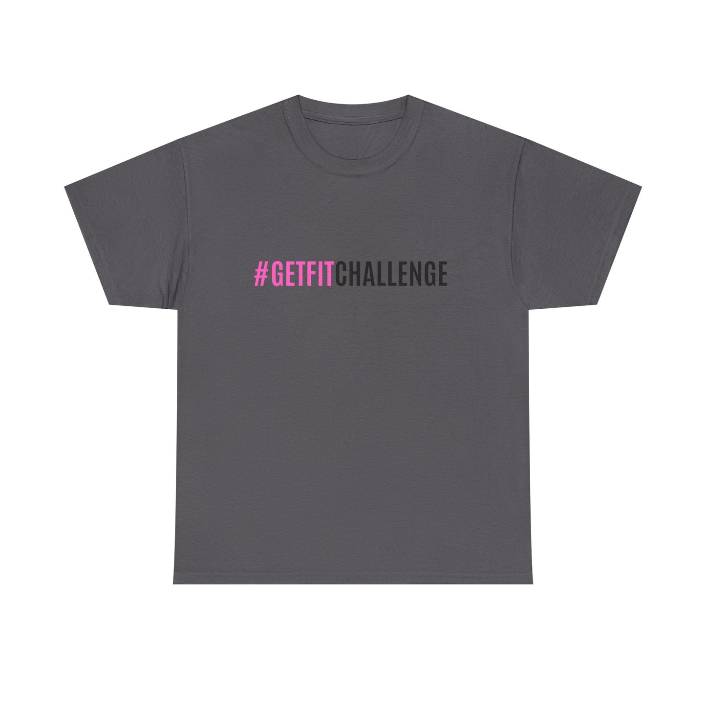 #GetFitChallenge T-Shirt