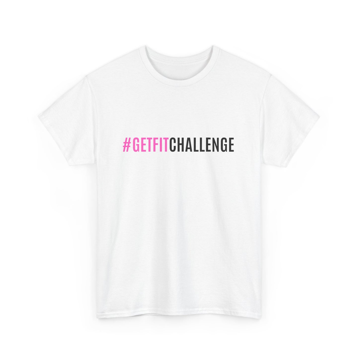 #GetFitChallenge T-Shirt