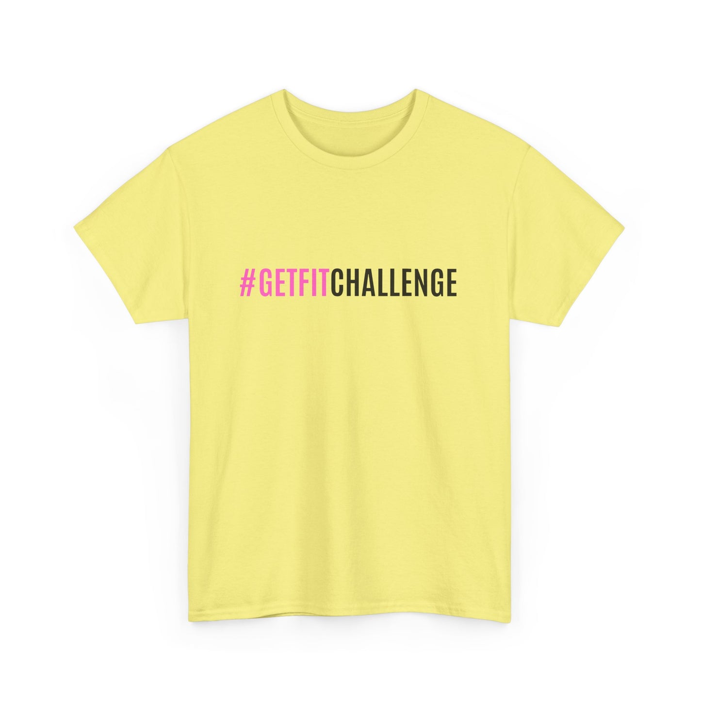#GetFitChallenge T-Shirt