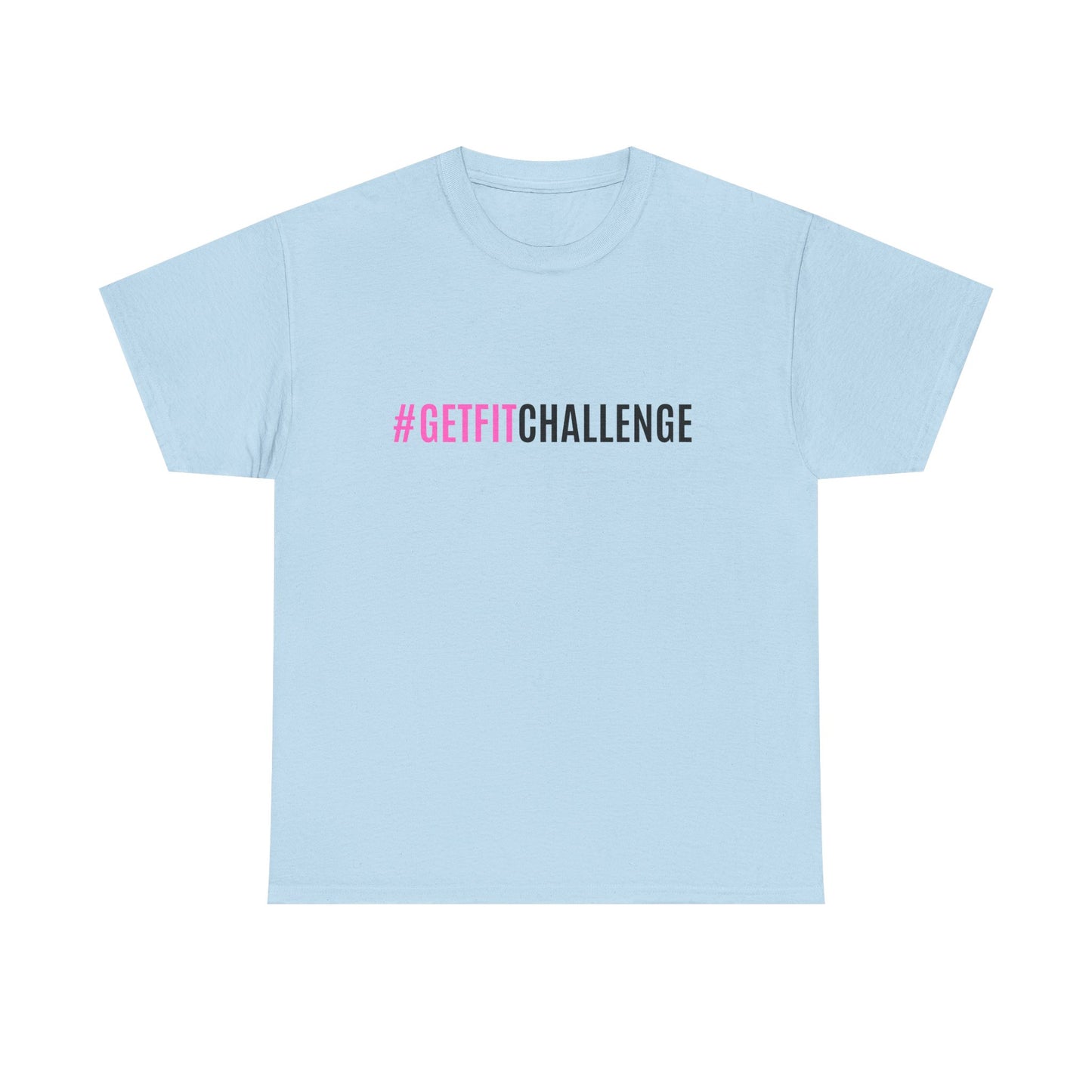 #GetFitChallenge T-Shirt