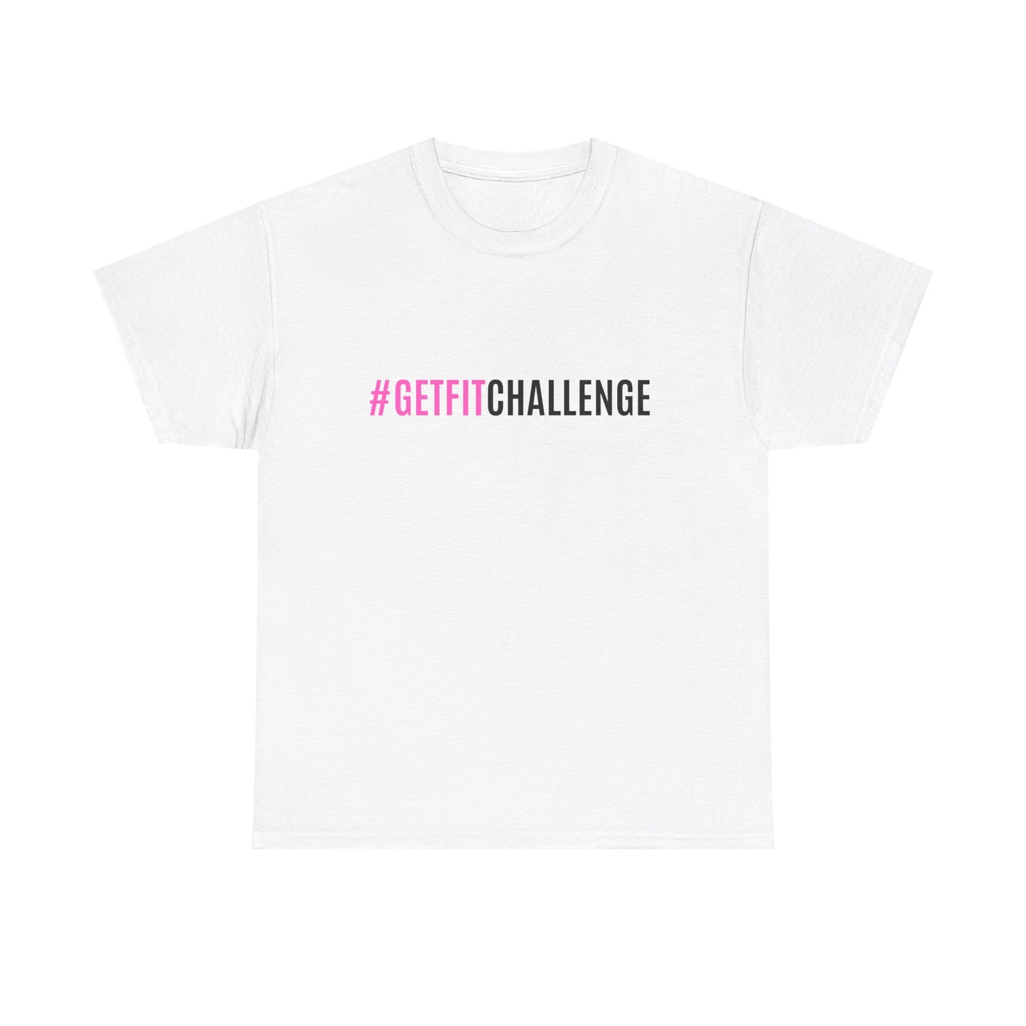 #GetFitChallenge T-Shirt